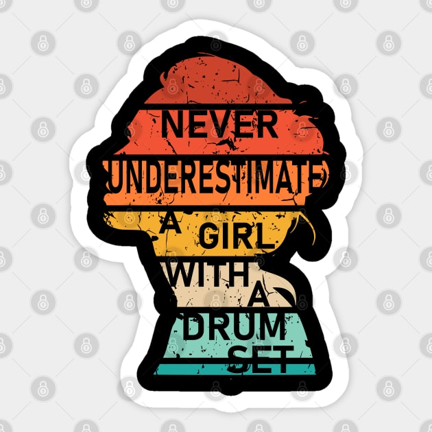 Never Underestimate a Girl with a Drum Set Sticker by Geoji 